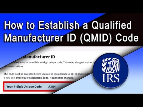 How to Establish a Qualified Manufacturer ID (QMID) Code