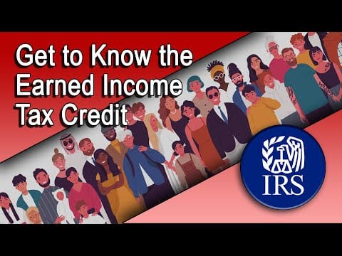 Get to Know the Earned Income Tax Credit and How it Can Help You