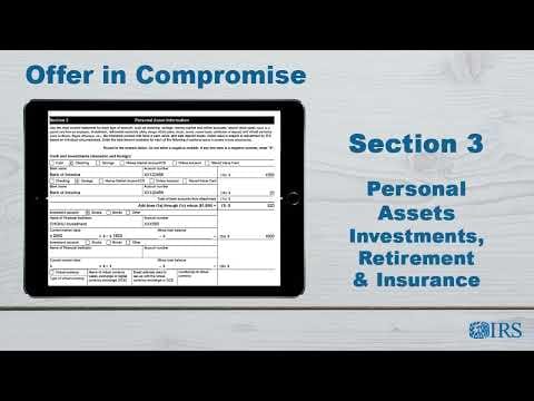 How to Complete Form 433-A (OIC) - Section 3 Personal Assets -- Investments, Retirement &amp; Insurance