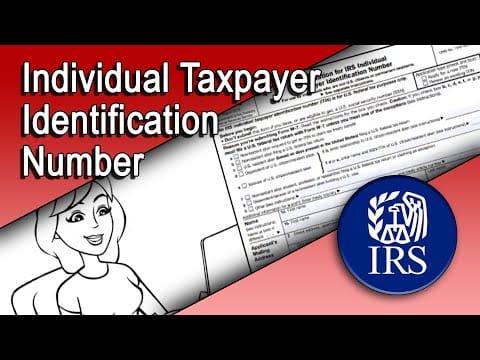 Individual Taxpayer Identification Number (ITIN)