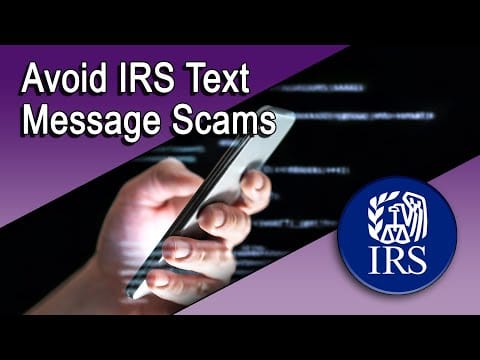 Here's How To Avoid IRS Text Message Scams