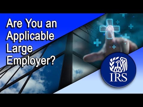 Health Care Law: Are You an Applicable Large Employer?