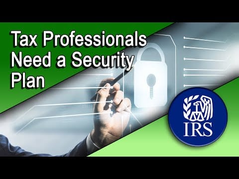 Why Tax Professionals Need a Security Plan