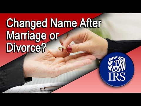 Changed Your Name After Marriage or Divorce?